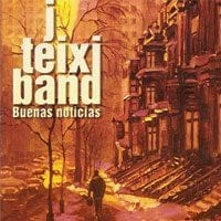 BUENAS-NOTICIAS-J TEIXI BAND
